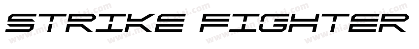 Strike Fighter Semi-Italic Semi-Ita字体转换